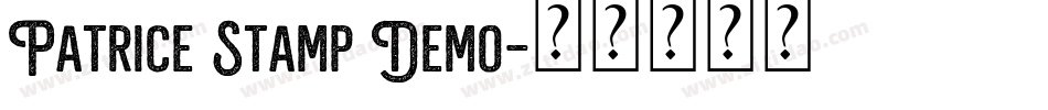 Patrice Stamp Demo字体转换